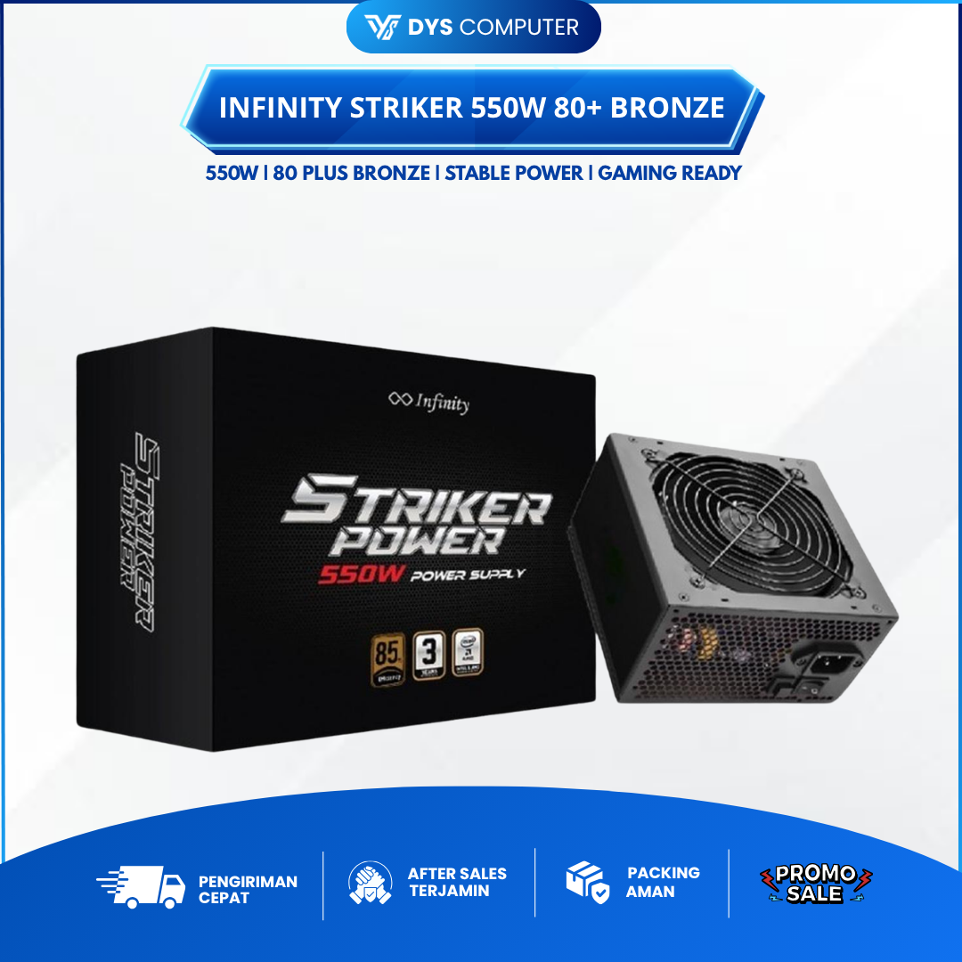 PSU Infinity 550Watt - Bronze 80+ Power Supply 550w Infinity Striker